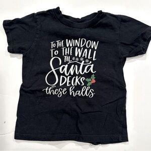 3T Funny Christmas Shirt “To The Window To The Wall Til Santa Decks These Halls”